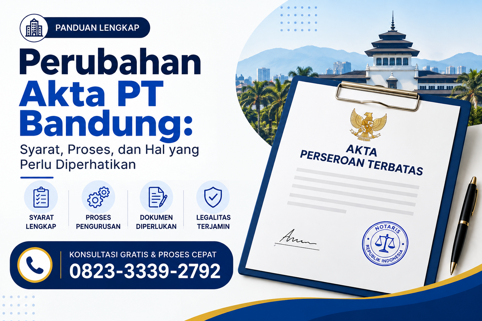 Perubahan Akta PT Bandung: Syarat, Proses, dan Hal yang Perlu Diperhatikan