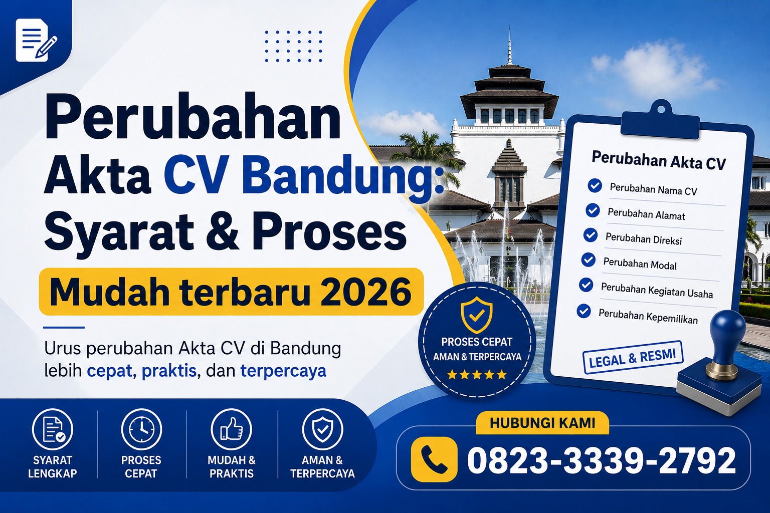 Perubahan Akta CV Bandung: Syarat & Proses Mudah